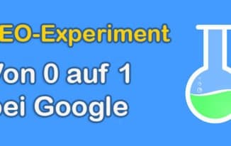 SEO Experiment von 0 auf 1 bei Google