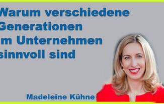 Madeleine Kühne - Generationen im Unternehmen
