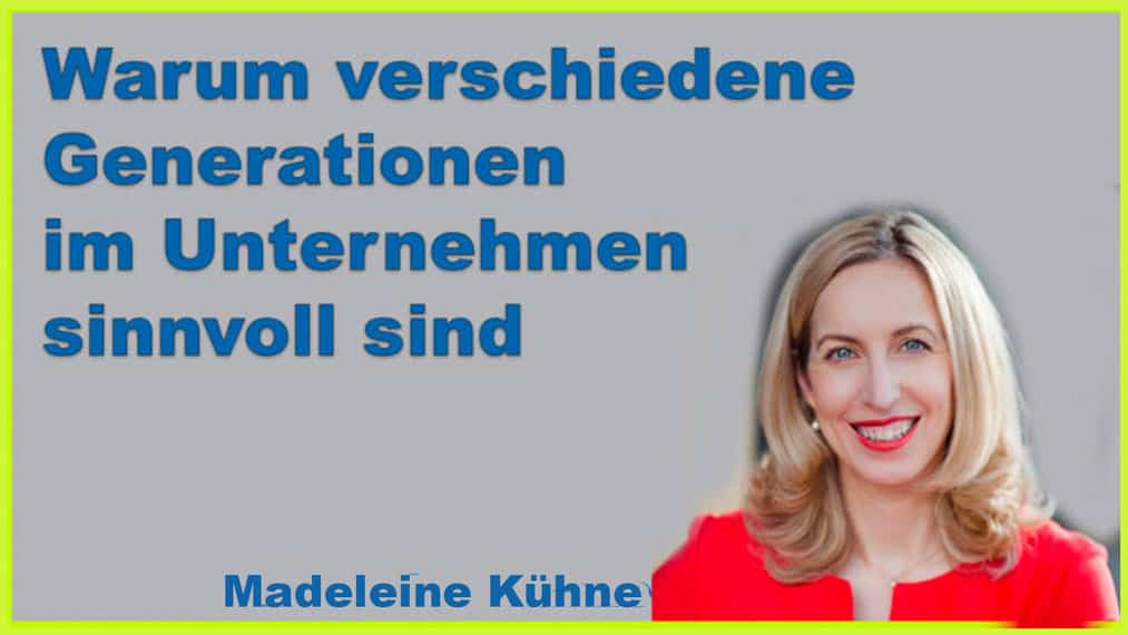 Madeleine Kühne - Generationen im Unternehmen