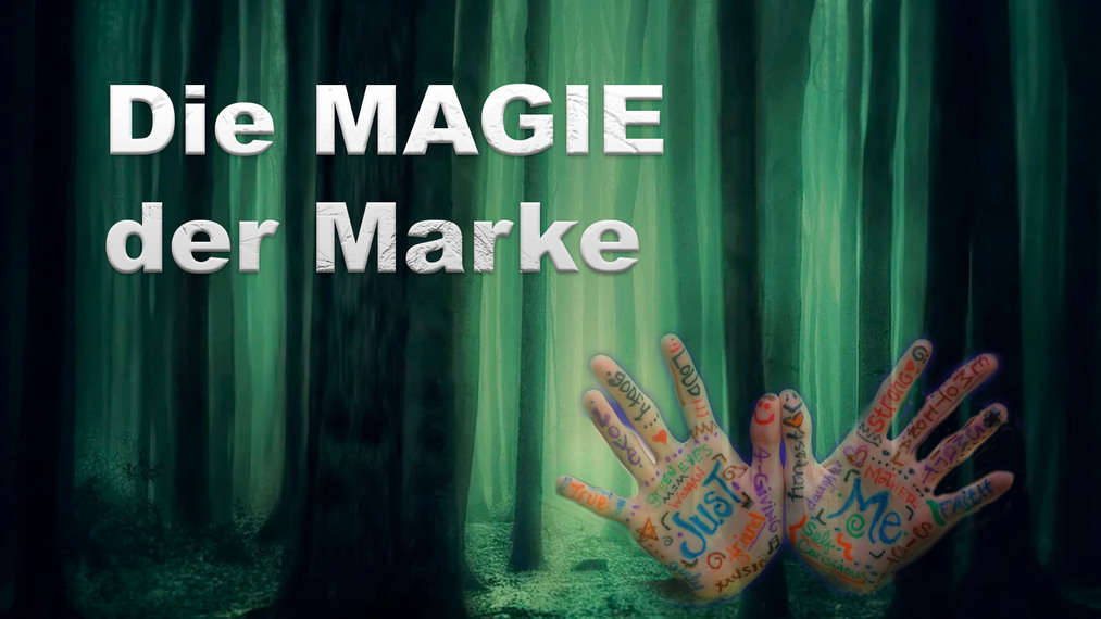 Die Magie der Marke #311