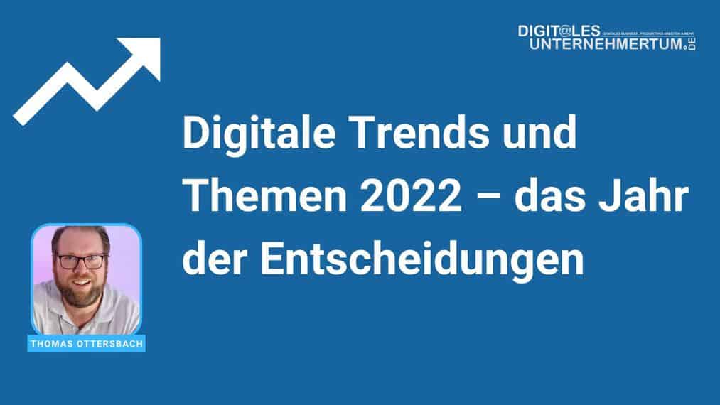 Digitale Trends 2022