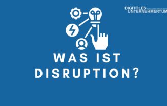 Was ist Disruption