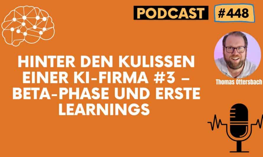 Hinter den Kulissen einer KI-Firma #3 – Beta-Phase und erste Learnings #448