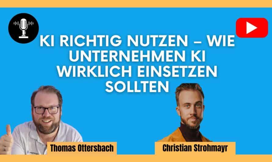 KI richtig nutzen – wie Unternehmen KI wirklich einsetzen sollten #586