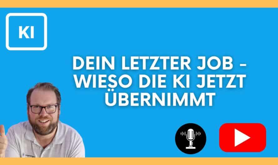 Dein letzter Job – wieso die KI jetzt übernimmt #587
